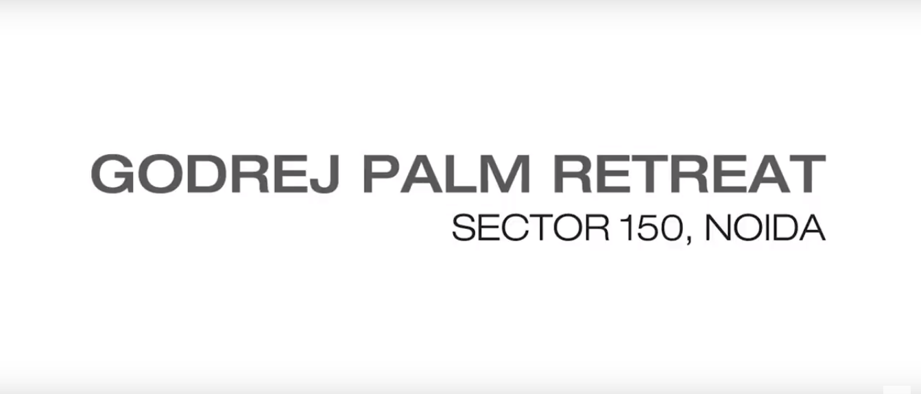 Godrej Palm Retreat | Advantage 150